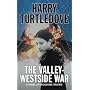 The Valley-Westside War (Crosstime Traffic)