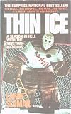 Thin Ice: A Season in Hell With the New York Rangers