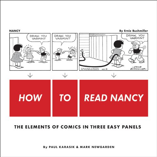 How to Read Nancy: The Elements of Comics in Three Easy Panels