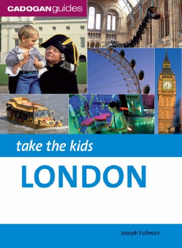 City Travel Guides Discounted  Books : Take the Kids London, 4th (Take the Kids - Cadogan)