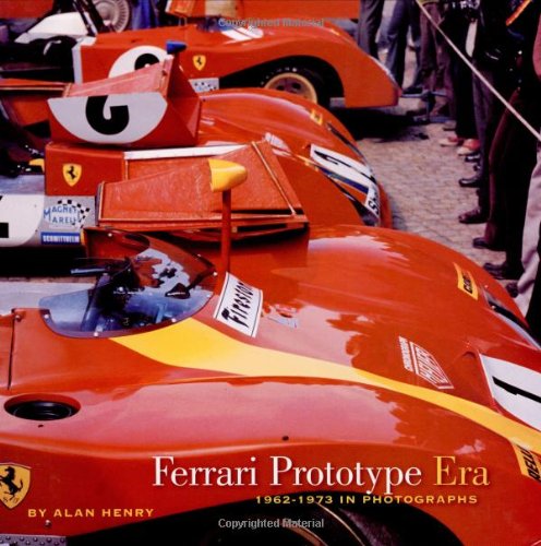 ferrari prototype era 1962 1973 in photographs