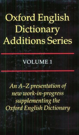 Image of: Oxford English Dictionary Additions Series, Vol. 1