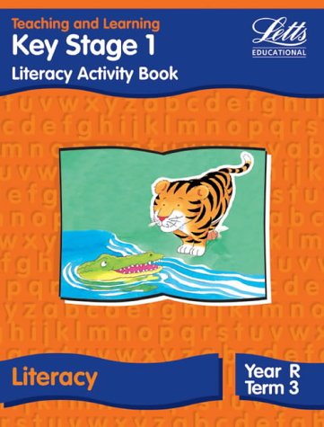 Literary Activity Book: Year R: Term 3 KS. 1 (Teaching & learning Key Stage 1)