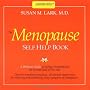 The Menopause Self-help Book: A Woman's Guide to Feeling Wonderful for the Second Half of Her Life