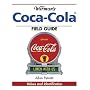 Warman's Coca-Cola Field Guide: Values and Identification (Warman's Field Guides)