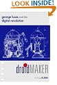Droidmaker: George Lucas and the Digital Revolution