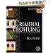 Criminal Profiling: An Introduction to Behavioral Evidence Analysis (2nd Edition)