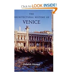 The Architectural History of Venice: Revised and enlarged edition