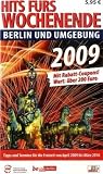 Hits f&uuml;rs Wochenende Berlin 2009 - Zeitgeist Media