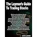 The Layman's Guide To Trading Stocks