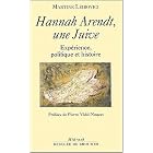 Hannah Arendt, une juive by  Martine Leibovici and Pierre Vidal-Naquet
