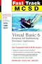 MCSD Fast Track: Visual Basic 6, Exam: 70-175