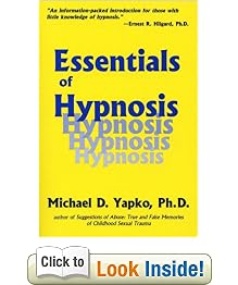 Essentials of Hypnosis (Basic Principles into Practice)