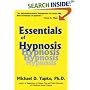 Essentials of Hypnosis (Basic Principles into Practice)