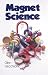 Magnet Science