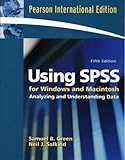 Using SPSS for Windows and Macintosh : analyzing and understanding data