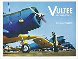  : Vultee Aircraft 1932-1947