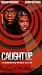 VHS : Caught Up