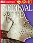 Medieval Life (Eyewitness)