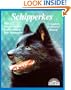 Schipperkes (Barron's Complete Pet Owner's Manuals)