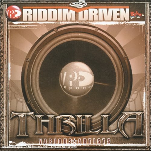 CD-Charts  Search : Riddim Driven: Thrilla