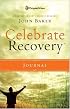Celebrate Recovery Journal (Celebrate Recovery?)