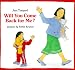 Books : Will You Come Back for Me? (An Albert Whitman Prairie Book)