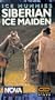Nova: Ice Mummies Siberian Ice Maiden [VHS]