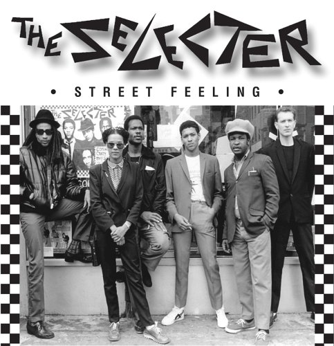 The Selecter - Street Feeling (Live At Tic Toc) Lyrics - Zortam Music