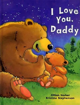 I Love You Daddy (Padded Large Love You Daddy. I Love You Daddy (Padded Large