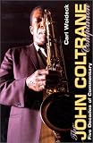 The John Coltrane Companion: Five Decades of Commentary (Companion Series)
