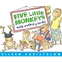 Five Monkeys Nothing to Do (Five Little Monkeys Picture Books)