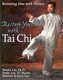 Restore Yourself With Tai Chi: Becoming One With Nature