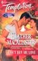 Can't Buy Me Love: The Spirits Are Willing (Harlequin Temptation)