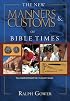 The New Manners & Customs of Bible Times