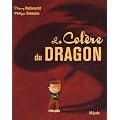 La Col�re du Dragon