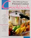 The Official Presto Pressure Cooker Cookbook