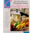 The Official Presto Pressure Cooker Cookbook