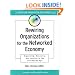 Rewiring Organizations for the Networked Economy: Organizing, Managing, and Leading in the Information Age (J-B O-D (Organizational Development))