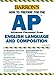 Third Party New : AP English Language and Composition (Barron's How to Prepare for the AP English Language and Composition Advanced Placement Examinations)