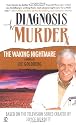 Diagnosis Murder #4: The Waking Nightmare