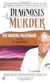 Diagnosis Murder #4: The Waking Nightmare (Diagnosis Murder)