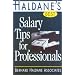 Haldane's Best Salary Tips for Professionals (Haldane's Best Series)