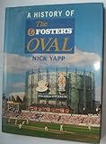 A history of the Foster's Oval
