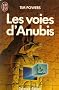 Les voies d'anubis