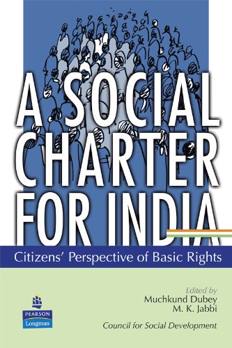 A Social Charter for India: Citizens' Perspectives of Basic Rights, by Muchkund Dubey, M. K. Jabbi