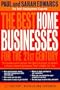 The Best Home Businesses for the 21st Century