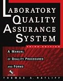 The Laboratory Quality Assurance System: A Manual of Quality Procedures and Forms