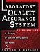 The Laboratory Quality Assurance System: A Manual of Quality Procedures and Forms
