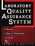 The Laboratory Quality Assurance System: A Manual of Quality Procedures and Forms